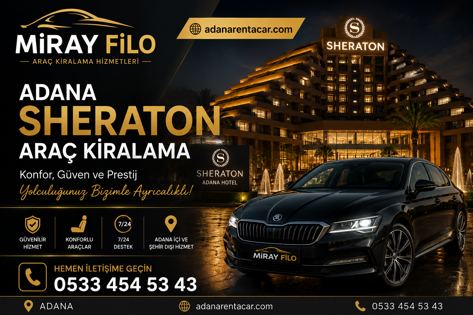 Adana Sheraton Otel Araç Kiralama | Miray Filo