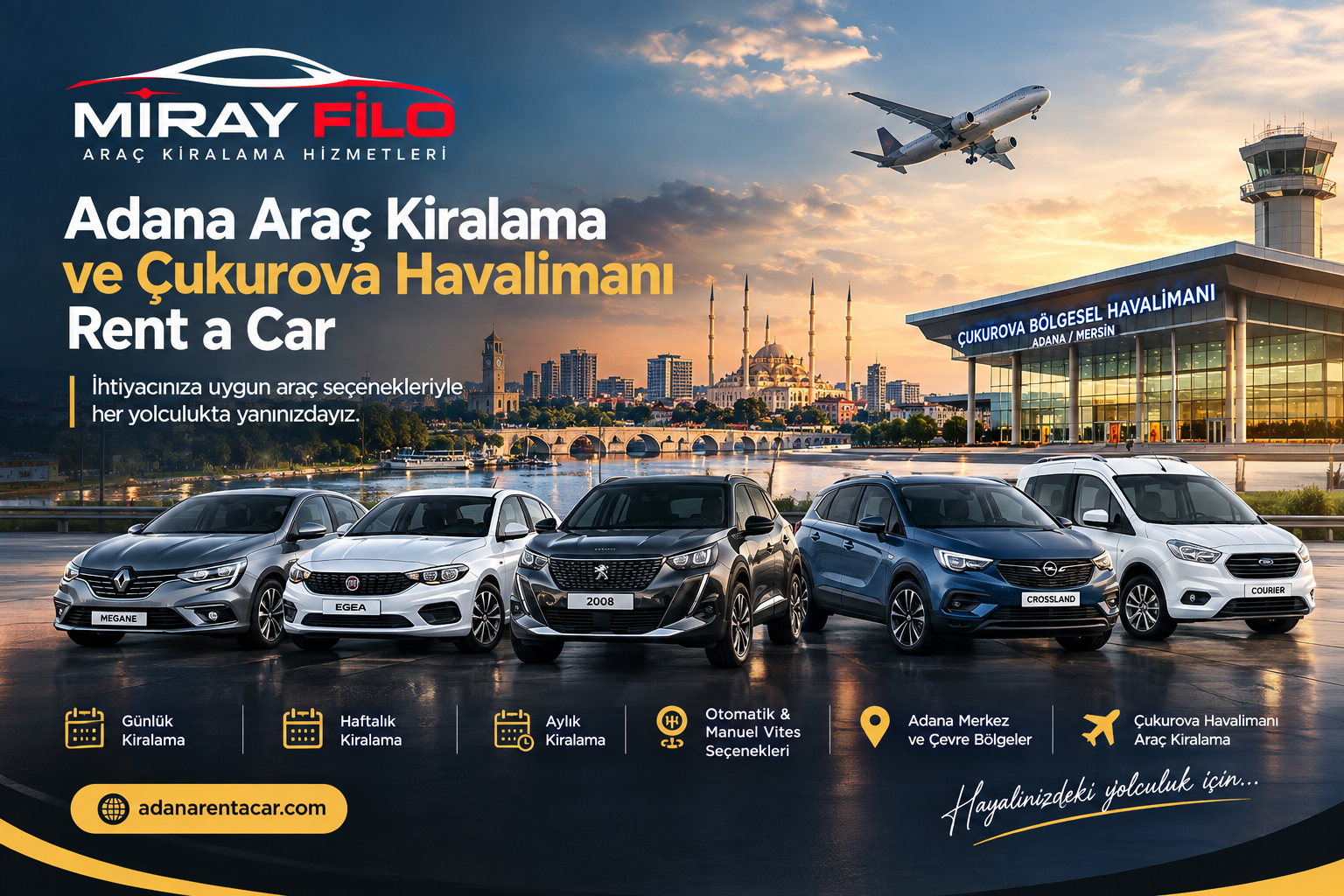 Adana Araç Kiralama ve Çukurova Havalimanı Rent a Car Rehberi